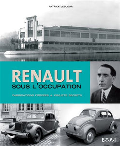 Livre " Renault sous l'occupation " ETAI