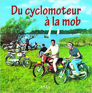 Livre " Du cyclomoteur à la mob " ETAI