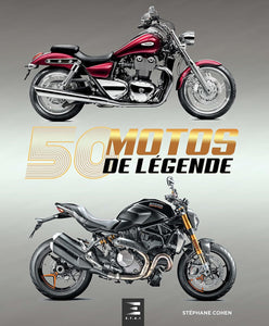 Livre " 50 motos de légende " ETAI