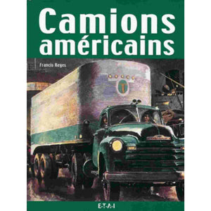 Livre "Camions Américains " ETAI