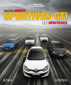 Livre " Sportives GTI - Les Héritières " ETAI