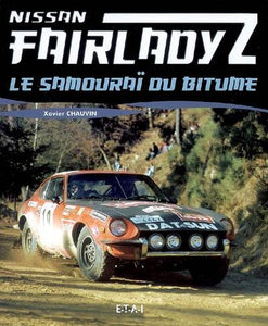 Livre " Nissan Fairlady Z - Le Samouraï Du Bitume " ETAI