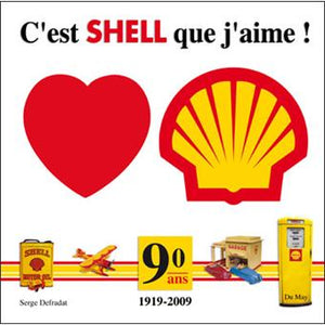 Livre " C'est Shell que j'aime " DU MAY